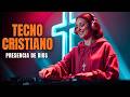 Cristian EDM Worship 2026 🙌✝️ Música Electrónica Cristiana Mix DJ Latina en Vivo Presencia de Dios