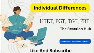 Individual Differences CDP Psychology classes Htet PGT TGT PRT