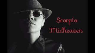 Scorpio Midheaven in the Natal Chart Mysterious Alluring Public Image Natural