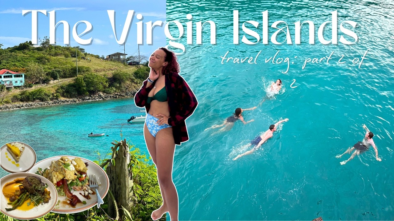 oops I'm still in the Virgin Islands || The Ultimate Post-Grad Trip Pt. 2