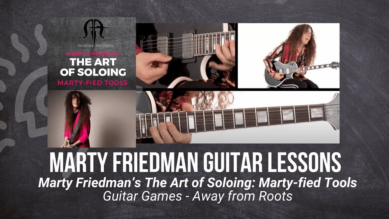 🎸 Marty Friedman Guitar Lesson - Guitar Games - Away from Roots - Lesson - TrueFire