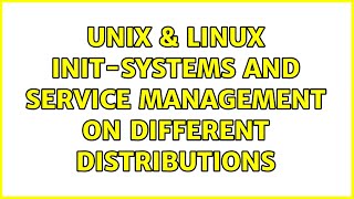 Unix Linux Init-Systems And Service Management On Different Distributions