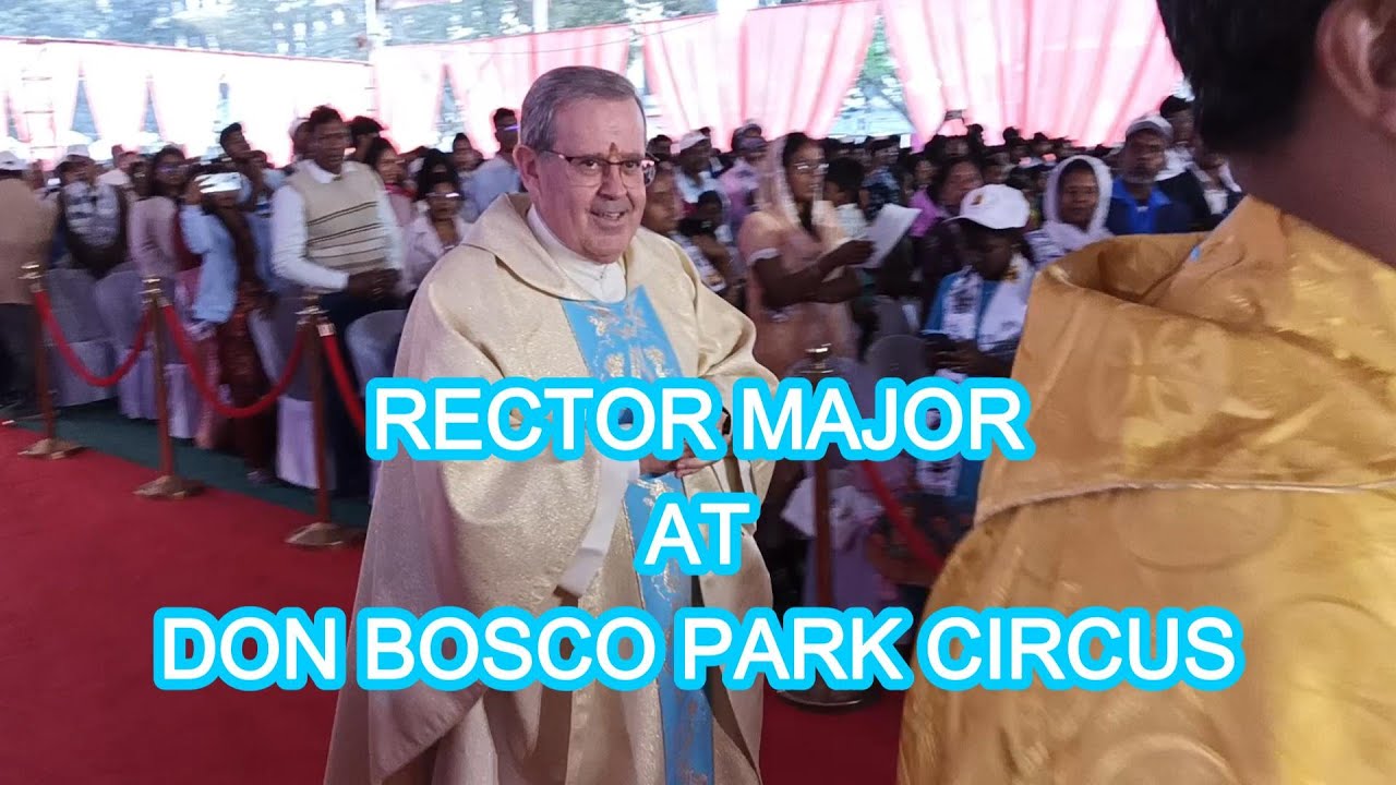 RECTOR MAJOR AT DON BOSCO PARK CIRCUS || Centenary Closing Ceremony | KOLKATA PROVINCE