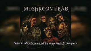 Mushroomhead - Burn the Bridge [Subs. Español]