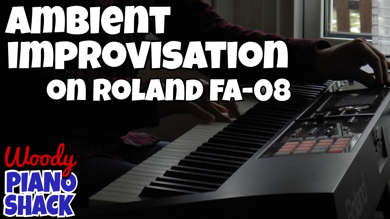 Ambient Improvisations On Roland Fa 08 Studio Set Presets Demo Youtube