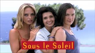 Sous le Soleil - Chanson du Générique de la Série