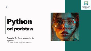 Lekcja 3 - Podstawowe Pojęcia i Składnia - Python od Podstaw (PL)