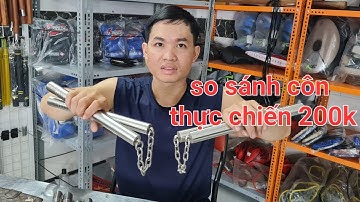 So sánh côn nhị khúc inox thực chiến giá rẻ