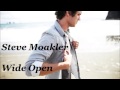 Steve Moakler - Wide Open