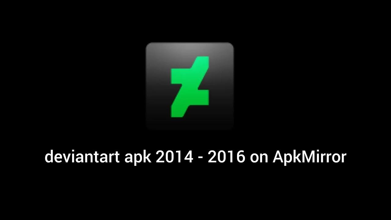 DeviantArt apk 2014 2016 on ApkMirror (Read Description) YouTube DeviantArt apk 2014 2016 on ApkMirror (Read Description) YouTube
