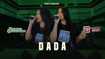 Dada - Bebe Syabella (Official Live Music)