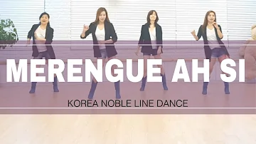 MERENGUE AH SI!-Line Dance 다함께 메렝게를 즐겨보세요 AH SI~