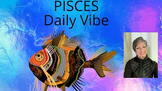 PISCES DAILY VIBE FROM YOUR GUIDES * OCT.18-19/25*