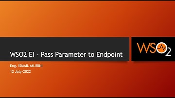 023 - WSO2 EI - Pass Parameter to Endpoint