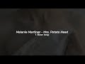 Download Lagu Melanie Martinez - Mrs. Potato Head | 1 Hour loop