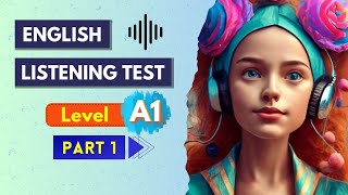 Easy English Listening Test | A1 Level for Beginners - Part 1