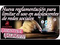 Nueva reglamentación para limitar el uso en adolescentes de redes sociales