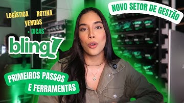 COMO COMEÇAR a CONFIGURAR o BLING ERP do ZERO na SUA LOJA VIRTUAL *PASSO A PASSO* |Ariane Baião