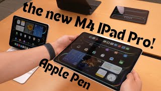 Get hands-on with the new M4 IPad Pro! Apple Pen
