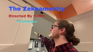 The Zekeamentry : Teaser Trailer