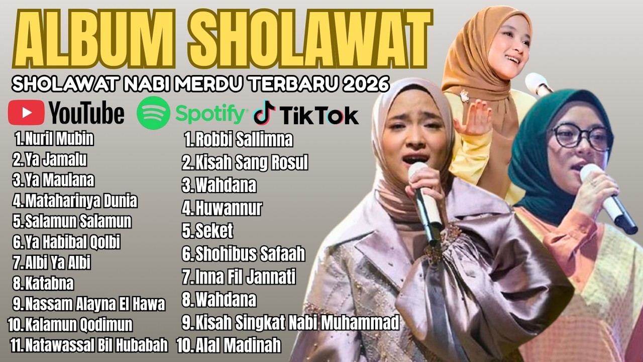 SHOLAWAT MERDU NISSA SABYAN FULL ALBUM 2025 | SHOLAWAT NABI TERBARU