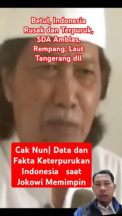Cak Nun| Data Fakta Keterpurukan Indonesia saat  Jokowi Memimpin #caknun #jokowi #presiden #ijazah