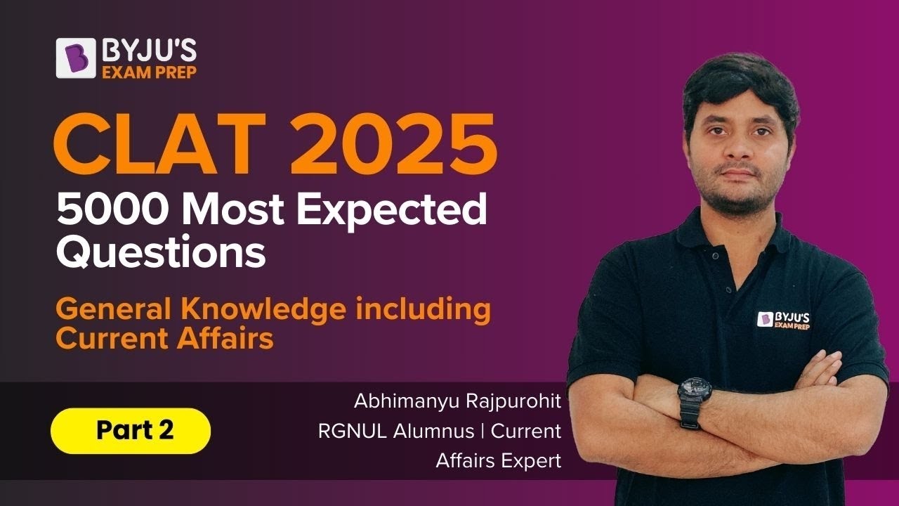 CLAT 2025 5000 Most Expected Questions | General Knowledge including ...
