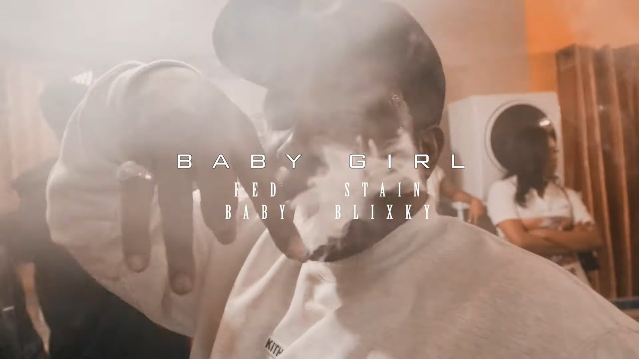 Fed Baby x Stain Blixky Baby Girl (Music Video) (Shot by KLO Vizionz) YouTube