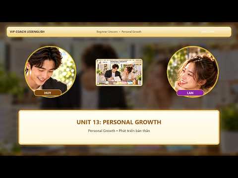 Unit 13: Personal Growth