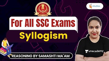 5:30 AM -  For All SSC Exams | Reasoning by Samashti Shukla | Syllogism