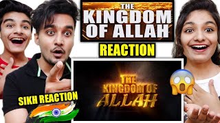 Indian Reaction to Who Is Allah - The kingdom of Allah | Allah Is Great | La Ilaha Illallah