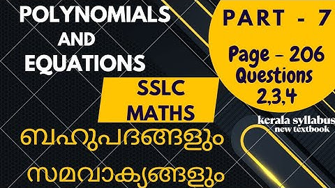 Class 10 Maths NEW TEXTBOOK Chapter 9 POLYNOMIALS AND EQUATIONS/Page206 Questions 2,3,4/SSLC/SCERT