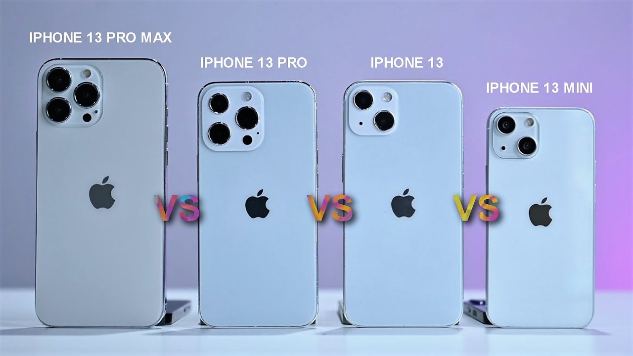 Iphone 13 Pro Max Vs Iphone 13 Pro Vs Iphone 13 Vs Iphone 13 Mini Todas