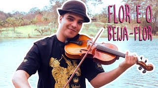 Flor e O Beijar Flor - Henrique e Juliano por Jhonatan C. - Jahnke Instrumental Violino Cover