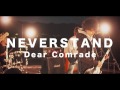 NEVERSTAND 「Dear Comrade」【Official Spot】 - YouTube