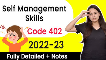 Self Management Skills Class 10 Code 402 | Class 10 Information Technology | Batch 2022-2023