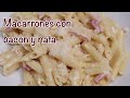 MACARRONES CON BACON Y NATA EN MONSIEUR CUISINE, MAMBO Y THERMOMIX. MACARRONES CARBONARA CON NATA