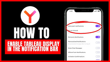 How to enable Tableau display in the notification bar on Yandex Browser