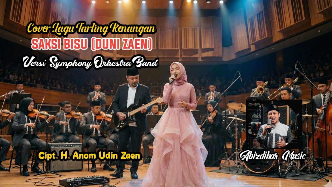 SAKSI BISU (DUNI ZAEN) COVER SYMPHONY ORKESTRA BAND