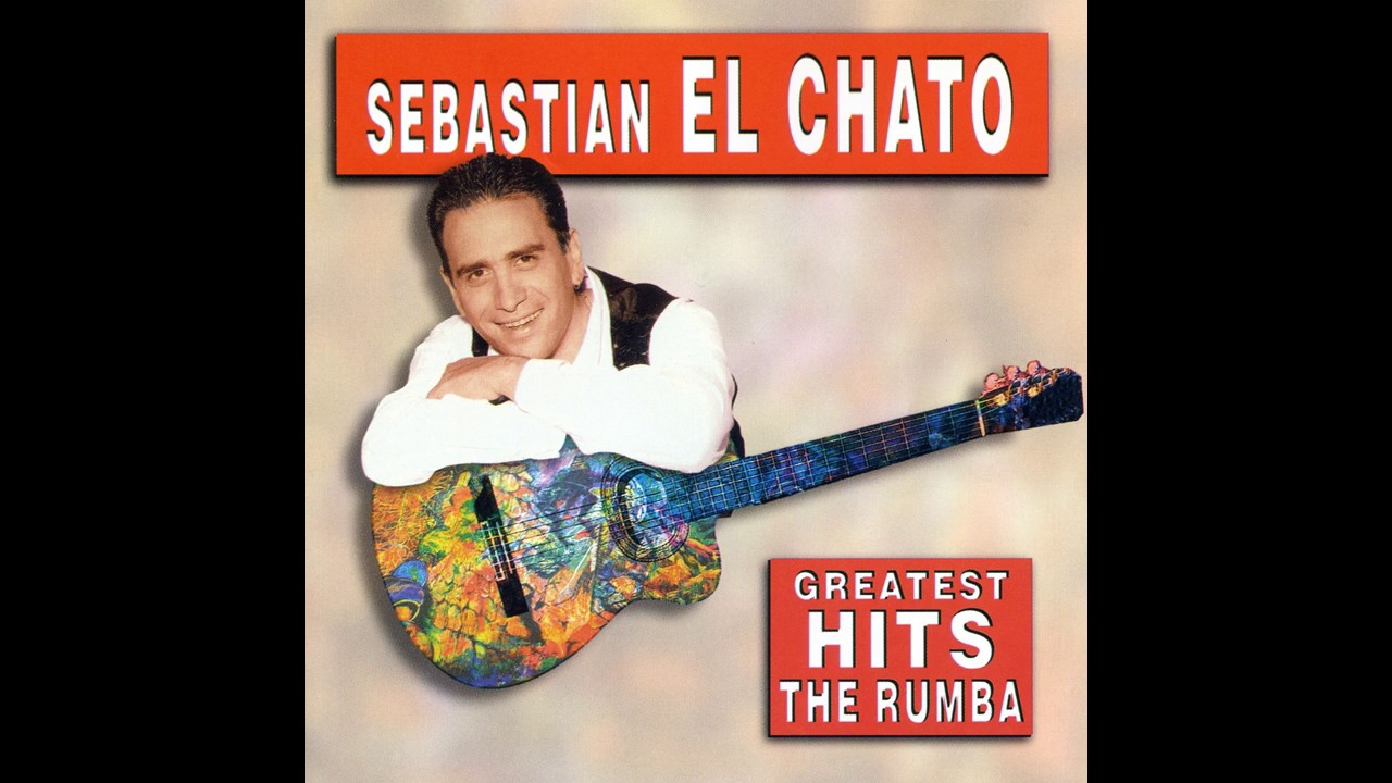 07 Sebastian El Chato - Mírame - Greatest Hits The Rumba