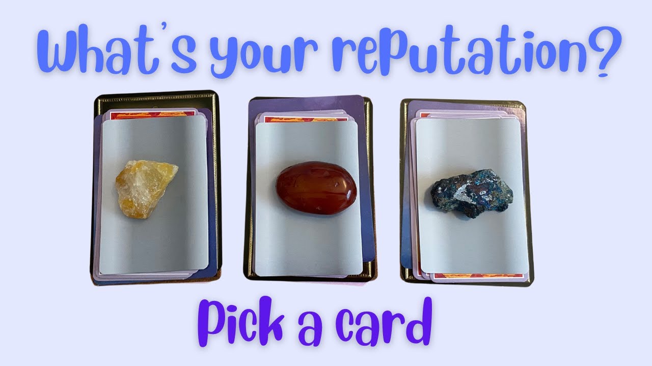 What's your reputation? 😎🎤 PICK A CARD 🃏