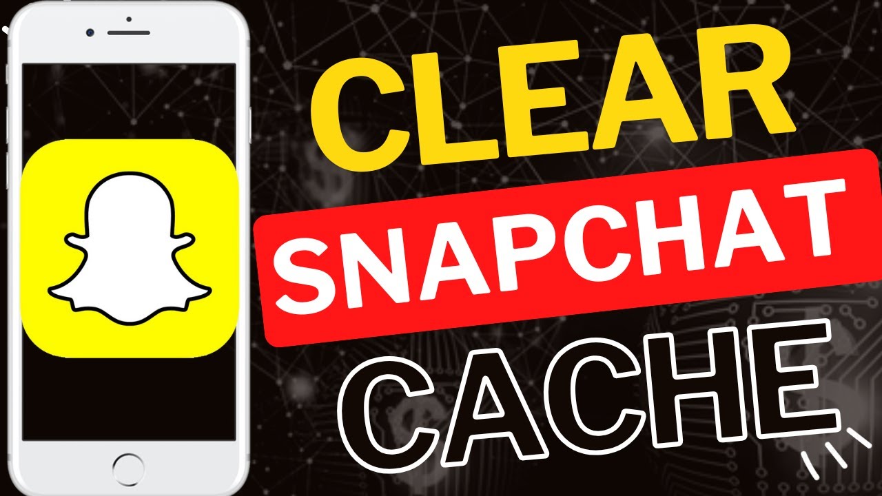 How to Clear Cache in Snapchat (Android)