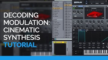 Decoding Modulation - Synth Tutorial - Cinematic Synthesis
