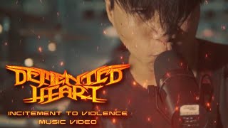 DEMENTED HEART - Incitement To Violence | BRUTAL MIND