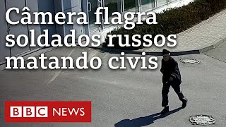 Soldados russos são flagrados matando civis ucranianos com tiros nas costas