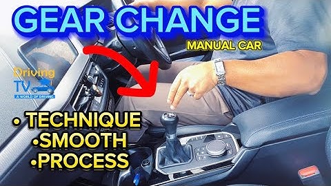 GEAR CHANGING TECHNIQUE IN A MANUAL CAR | Smooth Gear Change | Gear Change Process!