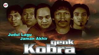 Genk Kobra - Jaman Akhir (Official Audio)