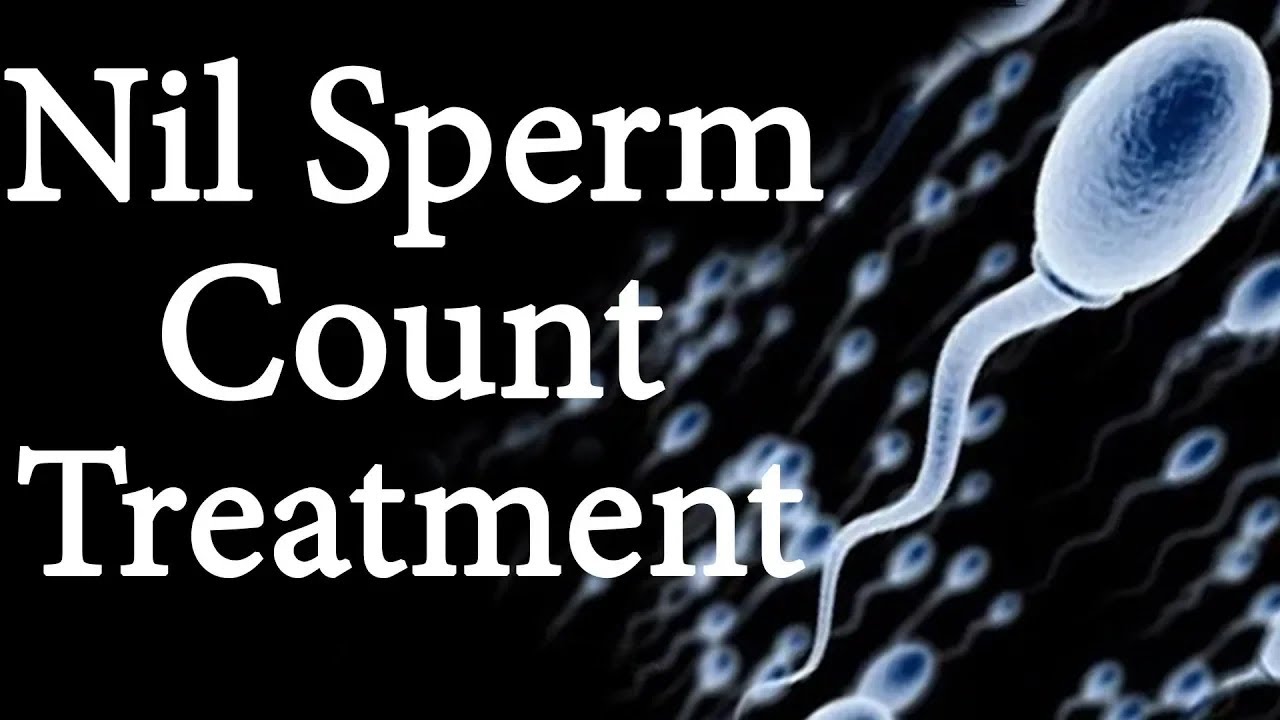 Nil Sperm Count Treatment Dr health YouTube