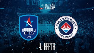 BSL 4. Hafta: Anadolu Efes - Bahçeşehir Koleji