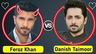Feroz Khan vs Danish Taimoor Full Comparison || Feroz Khan Salary And Networth | Danish Taimoor Wife